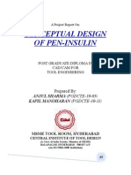Conceptual Design OF Pen-Insulin: Anjul Sharma (Pgdcte-10-03) Kapil Manoharan (Pgdcte-10-11)