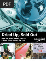 Download Dried Up Sold Out How the World Banks Push for Private Water Harms the Poor Dried Up Sold Out by Food and Water Watch SN13054128 doc pdf