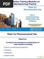 Water For Pharmaceutical Use: Commissioning, Qualification and Validation