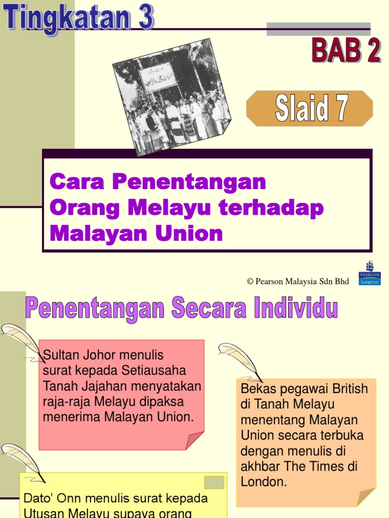 Slide 7 - Cara Penentangan Orang Melayu Terhadap Malayan Union