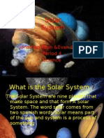 Solar System: Jonathan Tzun &evan Sousa Period 4 Science