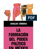 Cordova Arnaldo - - La Formacion Del Poder Politico en Mexico