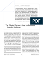 The Effect of Decision Order On Purchase Quantity Decisions: Stephen M. Nowlis, Ravi Dhar, and Itamar Simonson