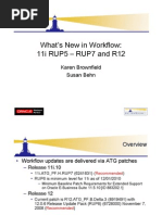 What's New in Workflow: 11i RUP5 - RUP7 and R12: Karen Brownfield Susan Behn