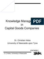 Knowledge Management in Capital Goods Companies: Dr. Christian Hicks University of Newcastle Upon Tyne