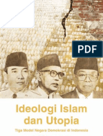 Ideologi Islam Dan Utopia Tiga Model Negara Demokrasi Di Indonesia