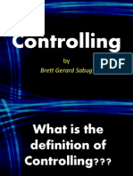 Controlling As Management Function:Basic Characteristics, Types, ProcessDefinition, Theories, Models