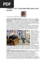 Crónica Nº 114 - Fazem tanta falta como os cães na missa
