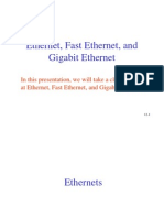 Ethernet, Fast Ethernet, and Gigabit Ethernet