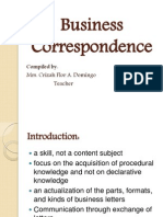 Business Correspondence: Compiled By: Mrs. Crizah Flor A. Domingo Teacher