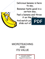 Delicious Banana Is Here To Say, Bananas Taste Good in A Certain Way, Peel A Banana and Throw It On The Floor, and Watch Your Slide Out of The Door!