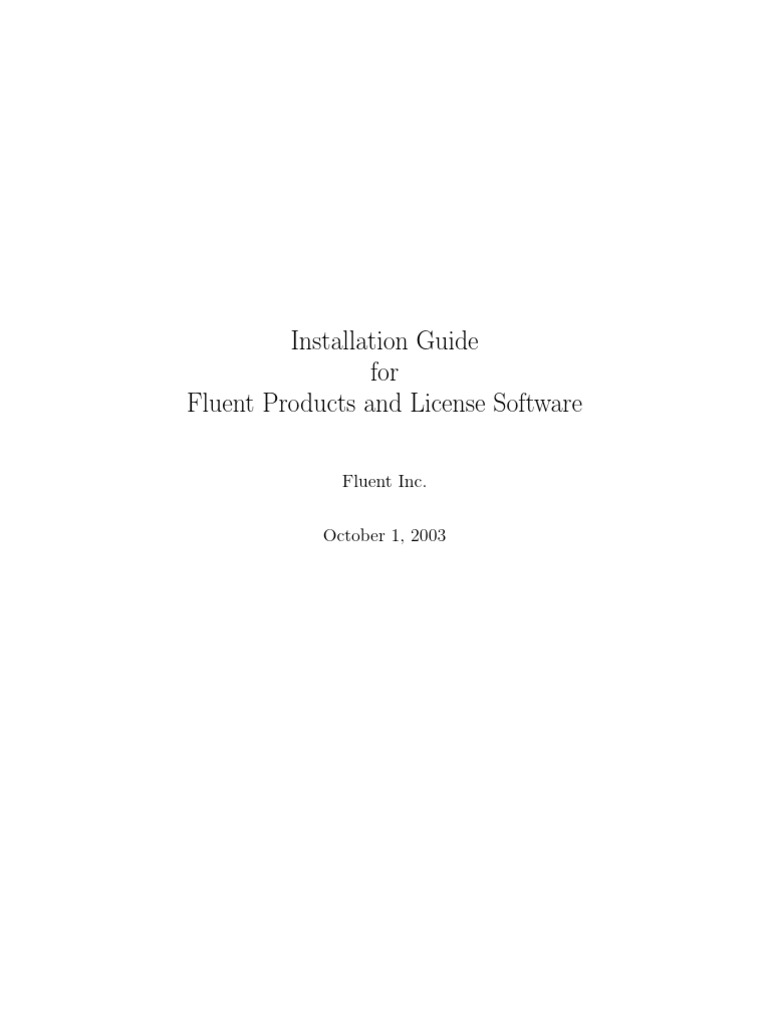 Installation Guide For Fluent Products and License Software | PDF ...