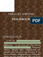 Parallel Writing Neighbours
