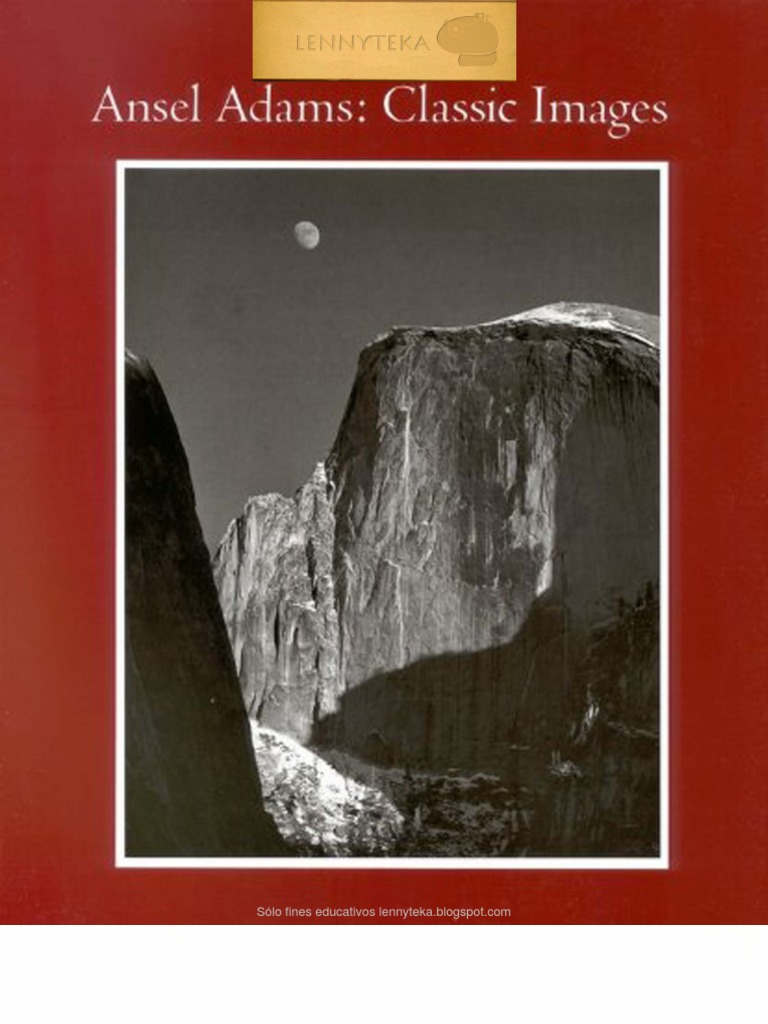 74 List Ansel Adams Books Free Download from Famous authors