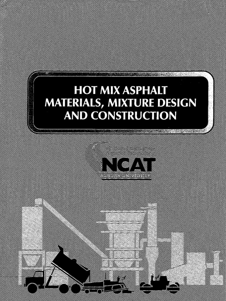 Hot Mix Asphalt Material Mixture Design And Construction Edn Pdf Economic Sectors Civil Engineering
