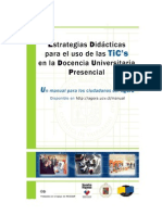Estrategias Didácticas para el Uso de las TIC's en la Docencia Universitaria Presencial (Ágora)