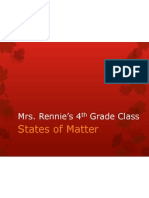 Mrs. Rennie's 4 Grade Class: States of Matter