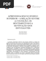 APRENDIZAGEM NO ENSINO SUPERIOR – A RELAÇÃO ENTRE A COGNIÇÃO, OS SENTIMENTOS E A MOTIVAÇÃO DOS ESTUDANTES