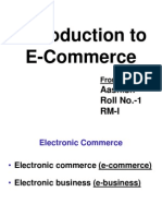 Introduction To E-Commerce: Aashish Roll No.-1 Rm-I