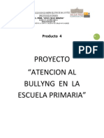 A)Producto 4 Proyecto Atencion Al Bullying