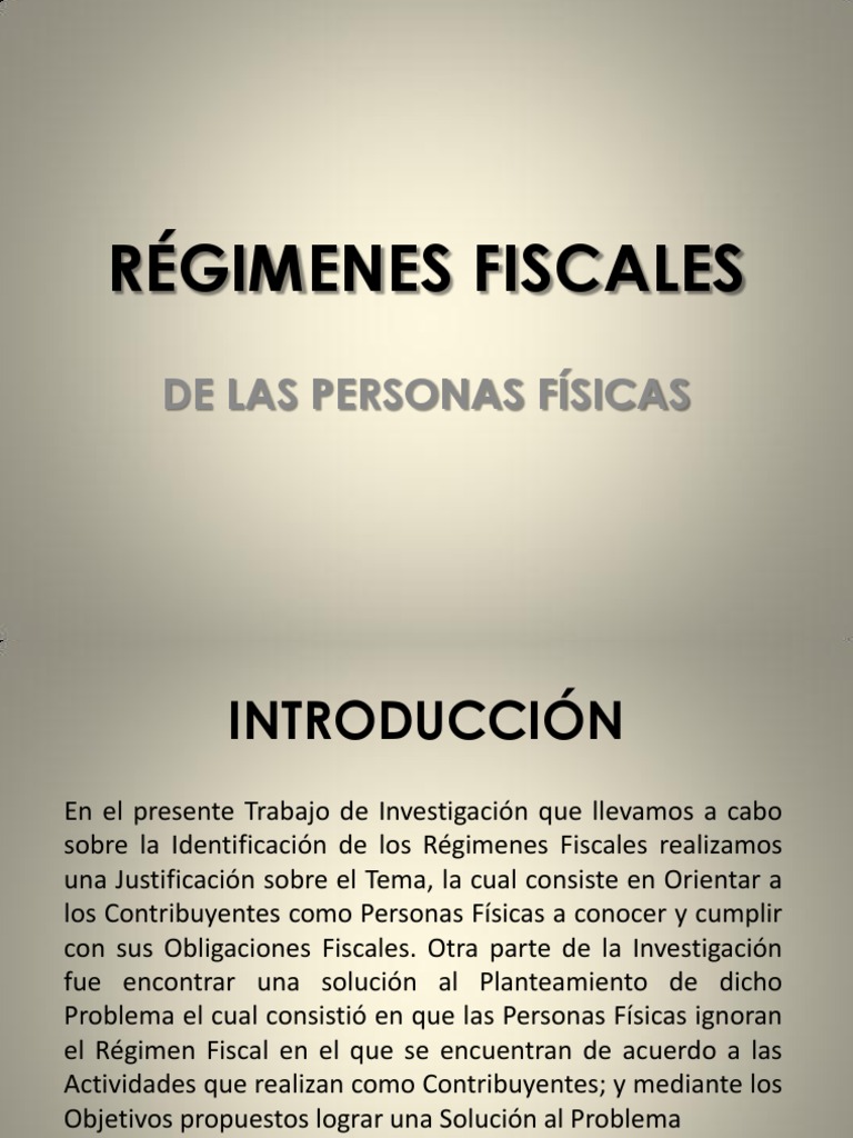 EXPOSICIÓN RÉGIMENES FISCALES DE PERSONAS FÍSICAS