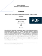 CSE 590 Semineri: Turgay Yalçıntürk, "Matching Complementary and Similar Users From Profiles" (02.05.2013)