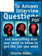  Answer Hard Interview Questions and Everything Else You Need to Know to Get the Job You Want