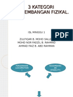 3 Kategori perkembangan Fizikal