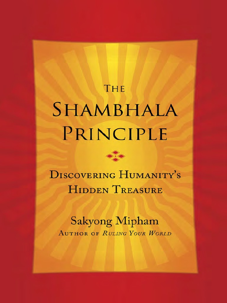 The Shambhala Principle by Sakyong Mipham | PDF | Shambhala Buddhism
