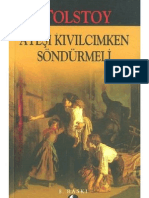 Lev Tolstoy - Atesi Kivilcimken Sondurmeli