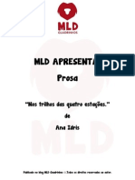 MLD Apresenta - Prosa - Nos Trilhos Das Quatro Estações.