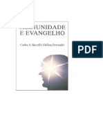 Mediunidade e Evangelho (psicografia Carlos A. Bacelli - espírito Odilon Fernandes)
