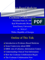 Evidence-Based Medicine (EBM) and The Cochrane Collaboration