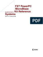 Ug511 - Virtex-5 FXT FPGA PowerPC 440 and Micro Blaze Edition Kit Reference Systems