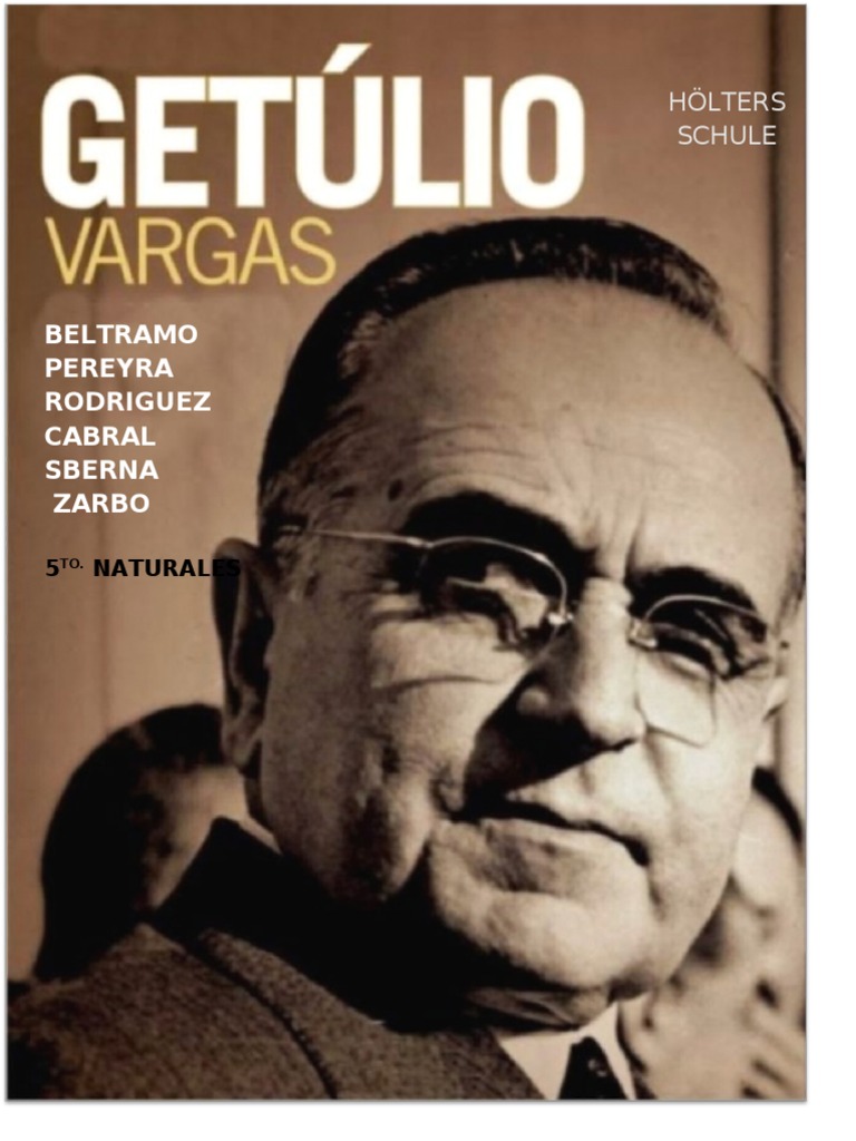 Getulio Vargas | Brasil | Política