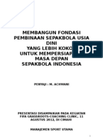 Membangun Fondasi Pembinaan Sepakbola Usia Dini