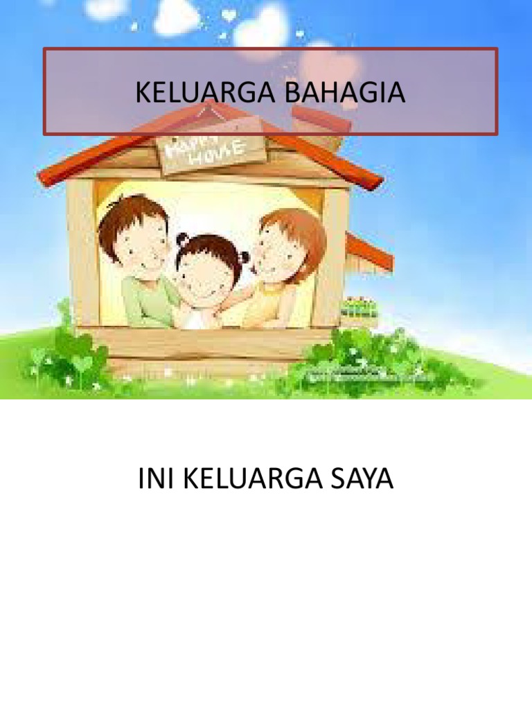 KELUARGA BAHAGIA