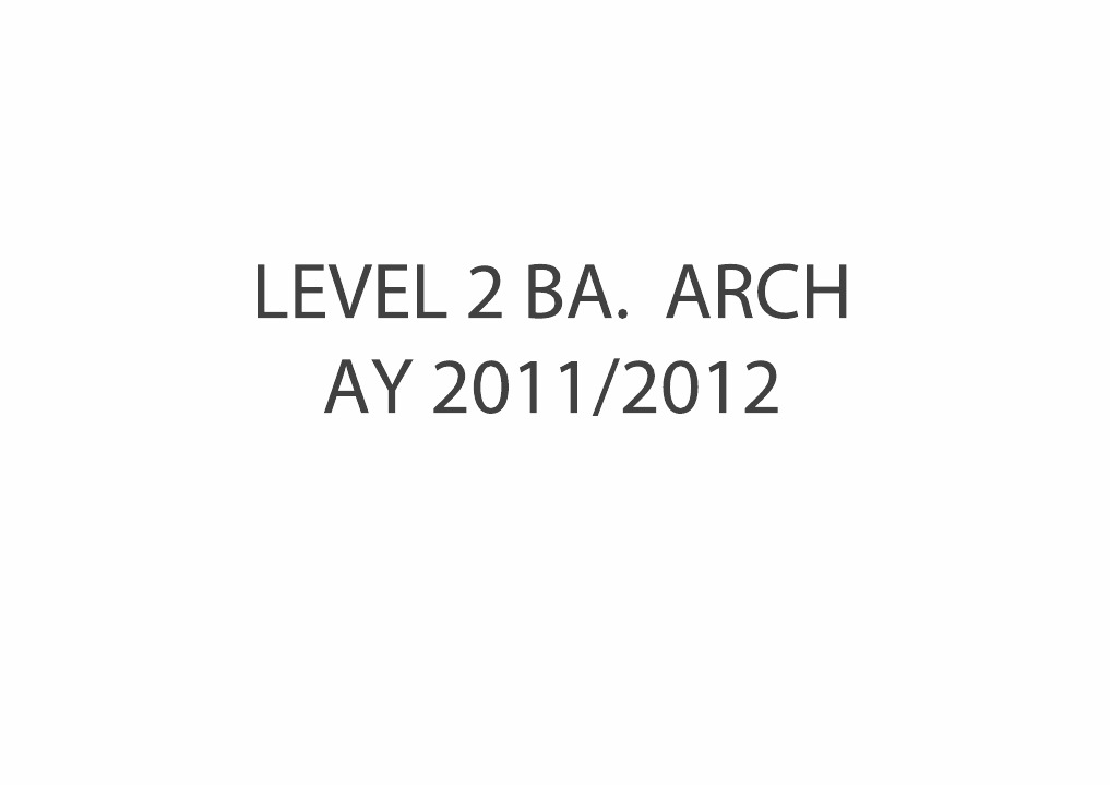 Level 2 BA. Arch AY 2011/ 2012 | PDF