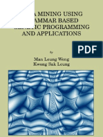 Wong, Cheung. Data Mining Using Grammar Based Genetic Programming and Applications (Kluwer, 2002)