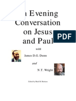 James Dunn & Wright, Conversation on Jesus and Paul