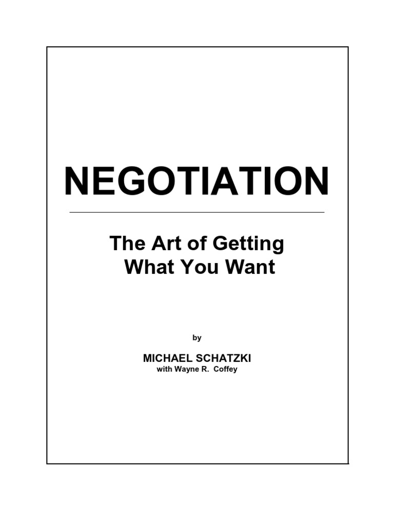 Negotiation The Art of Getting What You Want PDF Download