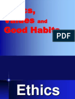 Ethics Value and Good Habits