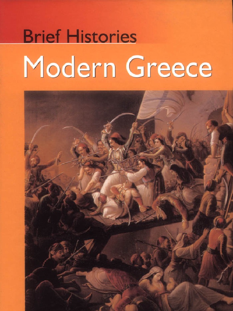 Modern Greece A Brief History By Thomas W Gallant Greece Ottoman Empire