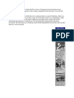 An Attempt by Khmer Rouge Leader Pol Pot to Form a Communist Peasant Farming Society Resulted in the Deaths of 25 Percent of the Country