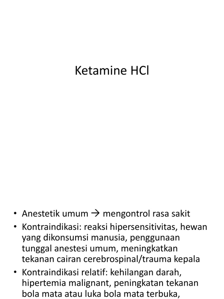 Ketamine HCl: Anestesi Umum dan Kontraindikasi | PDF | Pengembangan ...