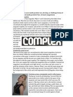 Evaluation 1. in What Ways Does Your Media Product Use, Develop, or Challenge Forms of Conventions of Real Media Products? (I.e. of Music Magazines)