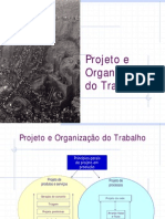 Projeto e Organização Do Trabalho