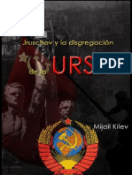 Jruschov y La Disgregacion de La URSS Mijail Kilev