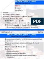Brasil Colonial - As Revoltas Coloniais