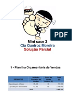 Soluc3a7c3a3o Mini Case 3 CIA Queiroz Moreira Soluc3a7c3a3o Parcial